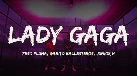 Peso Pluma ~ LADY GAGA (Lyrics/Letra)Peso Pluma ~ LADY GAGA (Lyrics/Letra)Peso Pluma ~ LADY GAGA (Lyrics/Letra)~ Lyrics/Letra ~Peso Pluma - LADY GAGADom Péri...